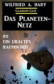 ¿Das Planeten-Netz 11: Ein uraltes Raumschiff (eBook, ePUB)