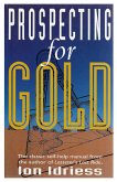 Prospecting for Gold (eBook, ePUB)