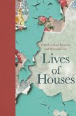 Lives of Houses (eBook, ePUB)
