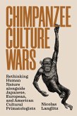 Chimpanzee Culture Wars (eBook, ePUB)
