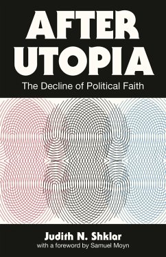 After Utopia (eBook, ePUB) - Shklar, Judith N.