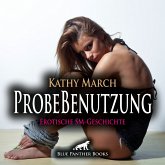 ProbeBenutzung Erotik Audio SM-Story Erotisches SM-Hörbuch (MP3-Download) ProbeBenutzung Erotik Audio SM-Story Erotisches SM-Hörbuch (MP3-Download)