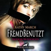 FremdBenutzt Erotik Audio SM-Story Erotisches SM-Hörbuch (MP3-Download) FremdBenutzt Erotik Audio SM-Story Erotisches SM-Hörbuch (MP3-Download)