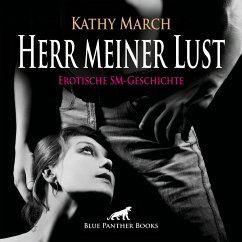 Herr meiner Lust   Erotik Audio SM-Story   Erotisches SM-Hörbuch (MP3-Download) - March, Kathy