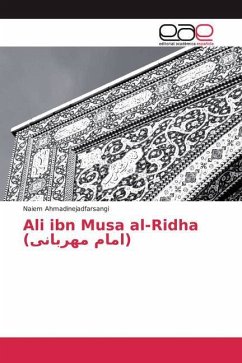 Ali ibn Musa al-Ridha ( ) - Ahmadinejadfarsangi, Naiem