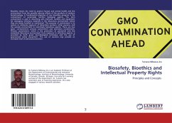 Biosafety, Bioethics and Intellectual Property Rights