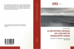 LA RECEPTION CRITIQUE DE L'OEUVRE DE MARGUERITE DURAS - BOURGOUIN, Sylvie