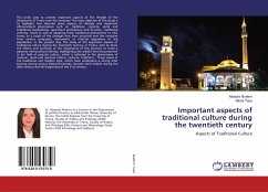 Important aspects of traditional culture during the twentieth century