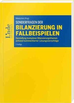 Sonderfragen der Bilanzierung in Fallbeispielen - Schausberger-Strobl, Daniela;Schiemer-Haberl, Vera;Schlager-Haider, Juliane