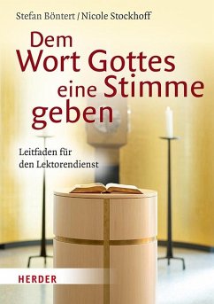 Dem Wort Gottes eine Stimme geben - Böntert, Stefan;Stockhoff, Nicole