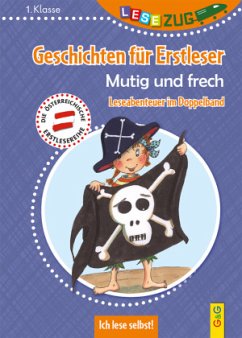 LESEZUG DOPPELBAND/1. Klasse: Geschichten für Erstleser. Mutig und frech - Kratzer, Hertha;Gallauner, Lisa