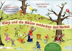 Klara und die Mäuse entdecken den Herbst. Bildkarten fürs Erzähltheater Kamishibai - Biermann, Ingrid