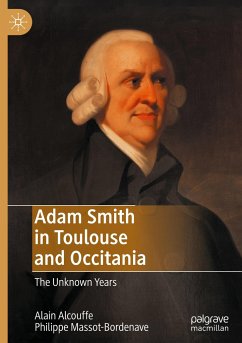 Adam Smith in Toulouse and Occitania - Alcouffe, Alain;Massot-Bordenave, Philippe