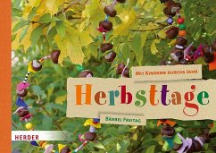 Mit Kindern durchs Jahr: Herbsttage - Freitag, Bärbel