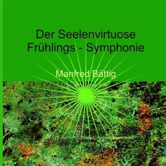 Der Seelenvirtuose - Bättig, Manfred