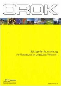 Beiträge der Raumordnung zur Unterstützung „leistbaren Wohnens“