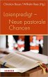 Laienpredigt - Neue pastorale Chancen - Bild 1