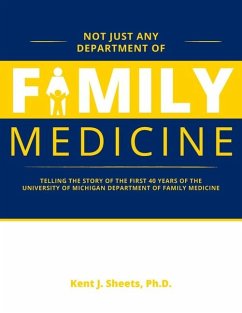 Not Just Any Department of Family Medicine - Sheets, Kent