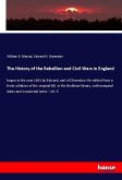 The History of the Rebellion and Civil Wars in England