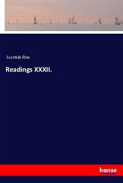 Readings XXXII. - Scottish Rite