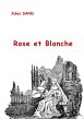 Rose et Blanche - Bild 1