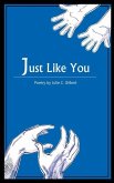 Just Like You