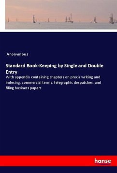 Standard Book-Keeping by Single and Double Entry - Anonymous