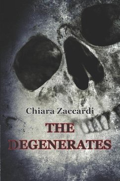The Degenerates - Chiara Zaccardi