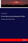 On the History and Development of Gilds