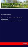 Report of the Special Committee of the New York Board of Trade