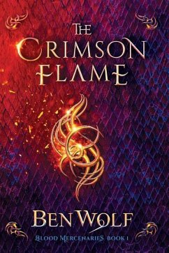 The Crimson Flame - Wolf, Ben