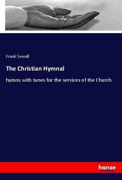The Christian Hymnal - Sewall, Frank