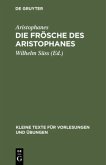 Die Frösche des Aristophanes Die Frösche des Aristophanes