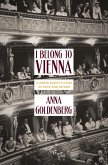 I Belong to Vienna (eBook, ePUB) I Belong to Vienna (eBook, ePUB)