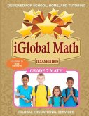 iGlobal Math, Grade 7 Texas Edition: Power Practice for School, Home, and Tutoring