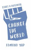 Start a Business, Change the World (eBook, ePUB)