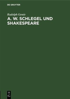 A. W. Schlegel und Shakespeare (eBook, PDF) - Genée, Rudolph