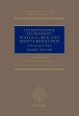 International Investment, Political Risk, and Dispute Resolution (eBook, PDF)