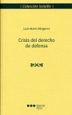 Crisis del derecho de defensa (eBook, PDF)
