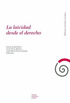 La laicidad desde el derecho (eBook, PDF) - Arbós Marín, Xavier