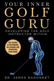 Your Inner Golf Guru (eBook, ePUB)