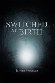 SWITCHED AT BIRTH (eBook, ePUB)