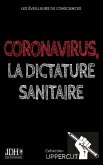 Coronavirus, la dictature sanitaire (eBook, ePUB)
