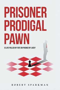 Prisoner Prodigal Pawn (eBook, ePUB) - Sparkman, Robert
