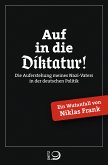 Auf in die Diktatur! (eBook, ePUB)
