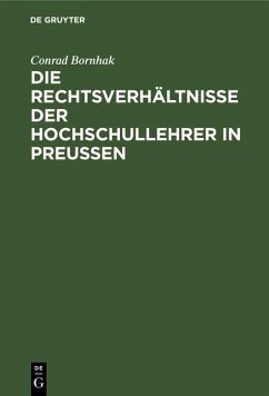 Cover Die Rechtsverhältnisse der Hochschullehrer in Preussen (eBook, PDF)