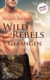 Wild Rebels - Gefangen / Rocky-Mountain-Reihe Bd.1 (eBook, ePUB)