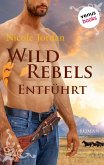 Wild Rebels - Entführt / Rocky-Mountain-Reihe Bd.2 (eBook, ePUB)