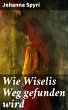 Wie Wiselis Weg gefunden wird (eBook,... - Bild 1