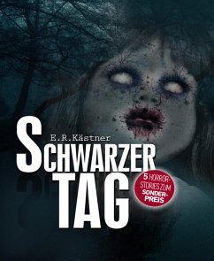 Schwarzer Tag (eBook, ePUB) - Kästner, E. R.